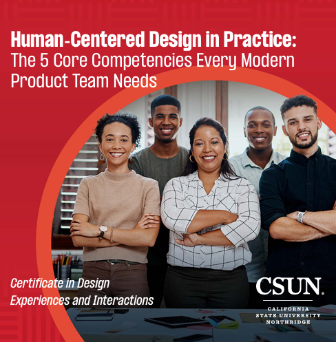 Human-Centered Design in Practice: The 5 Core Competencies Every Modern Product Team Needs