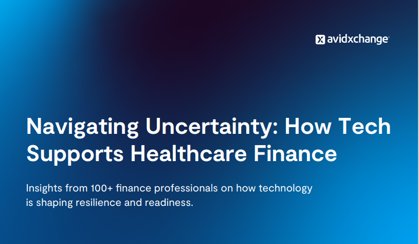 Navigating Uncertainty: How Tech Supports Healthcare Finance