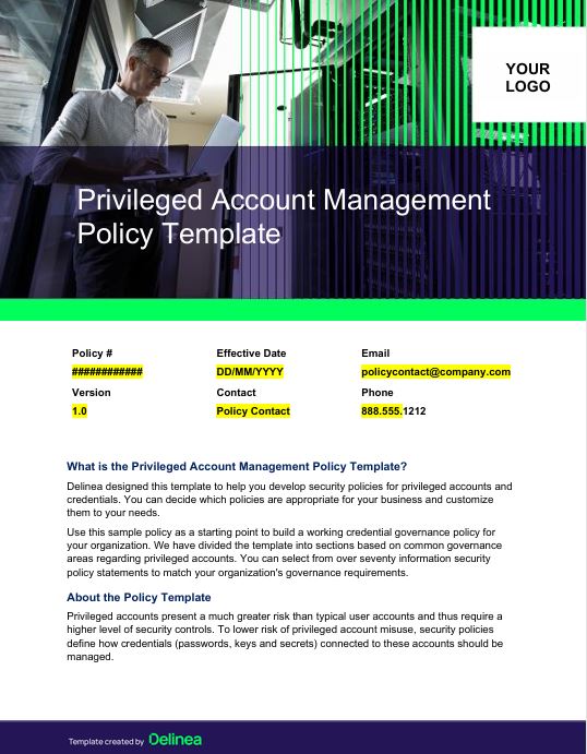 Develop customizable policies for privileged accounts and credentials