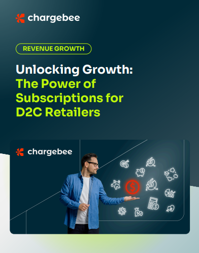 Unlocking Growth: The Power of Subscriptions for D2C Retailers