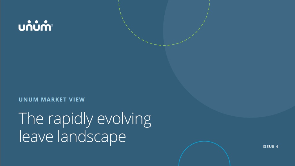 Unum MarketView Report: Navigating the rapidly evolving leave landscape
