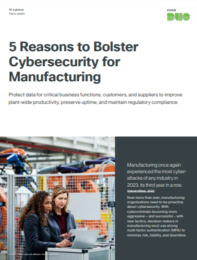 5 Reasons to Bolster Cybersecurity for Manufacturing